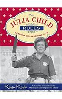 Julia Child Rules