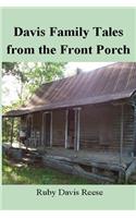 Davis Family Tales From the Front Porch