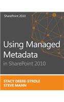 Using Managed Metadata in SharePoint 2010