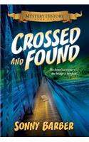 Crossed and Found