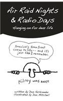 Air Raid Nights & Radio Days