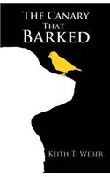 Canary that Barked