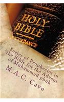 Series of Prophecies in the Bible for the Advent of Muhammad pbuh