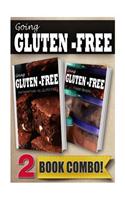 Your Favorite Foods - All Gluten-Free Part 2 and Gluten-Free Freezer Recipes: 2 Book Combo