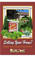 Selling Your Home?