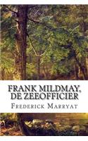 Frank Mildmay, De zeeofficier