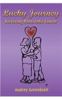 Lucky Journey: Surviving Pancreatic Cancer