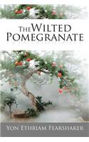 Wilted Pomegranate