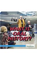 What Is Oral History?
