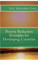 Poverty Reduction Strategies for Developing Countries