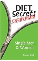 Diet Secrets Uncovered