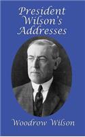 President Wilson's Addresses