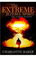 Extreme Jezebel Spirit