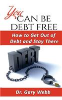 You Can Be Debt Free