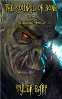 The Council of Bone: (1 The Undermire Chronicles)