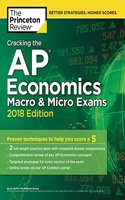 Cracking the AP Economics Macro and Micro Exams, 2018 Edition