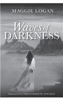 Waves of Darkness