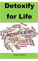 Detoxify for Life