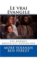 Le vrai évangilee