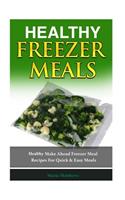 Healthy Freezer Meals