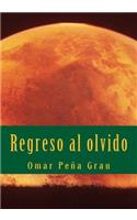 Regreso al olvido