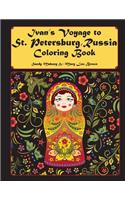 Ivan's Voyage to St. Petersburg, Russia Coloring Book