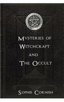 Mysteries of Witchcraft and The Occult