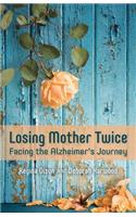 Losing Mother Twice