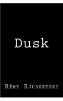 Dusk