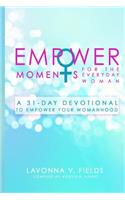EmpowerMoments for the Everyday Woman