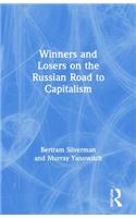 Winners and Losers on the Russian Road to Capitalism