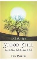 And the Sun Stood Still