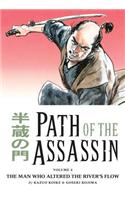 Path Of The Assassin Volume 4: The Man Who Altered The River's Flow