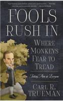 Fools Rush in Where Monkeys Fear to Tread: Taking Aim at Everyone