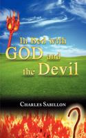 In Bed With God And The Devil
