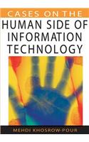 Cases on the Human Side of Information Technology