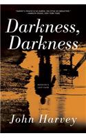 Darkness, Darkness