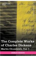 The Complete Works of Charles Dickens (in 30 Volumes, Illustrated): Martin Chuzzlewit, Vol. I(English)
