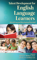 Talent Development for English Language Learners