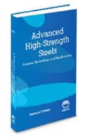 Advanced High-Strength Steels: Science, Technology, and Applications