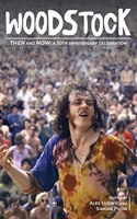 Woodstock Then and Now: