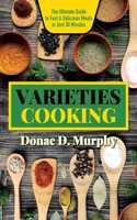 Varieties Cooking