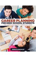 Career Planning for High-School Students