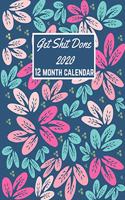 Get Shit Done 2020 12 month calendar