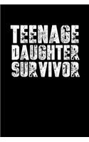 Teenage Daughter Survivor