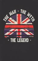 The Man The Myth The Legend: Great Britain Flag Sunset Personalized Gift Idea for British Coworker Friend or Boss 2020 Calendar Daily Weekly Monthly Planner Organizer