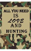 All You Need Is Love and Hunting