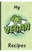 Funny Blank Vegan Recipe Book - My Vegan Recipes