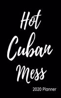 Hot Cuban Mess