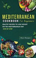 Mediterranean Diet Cookbook For Beginners